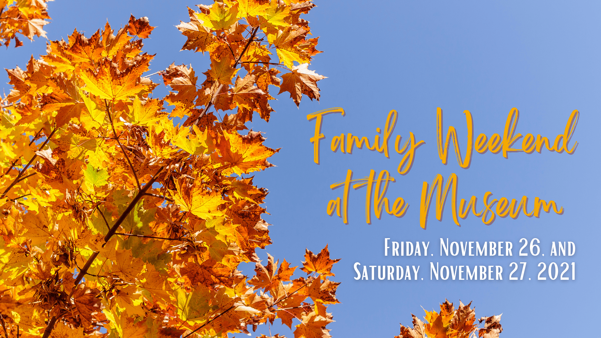 FAMILY WEEKEND 2021 HERO IMAGE