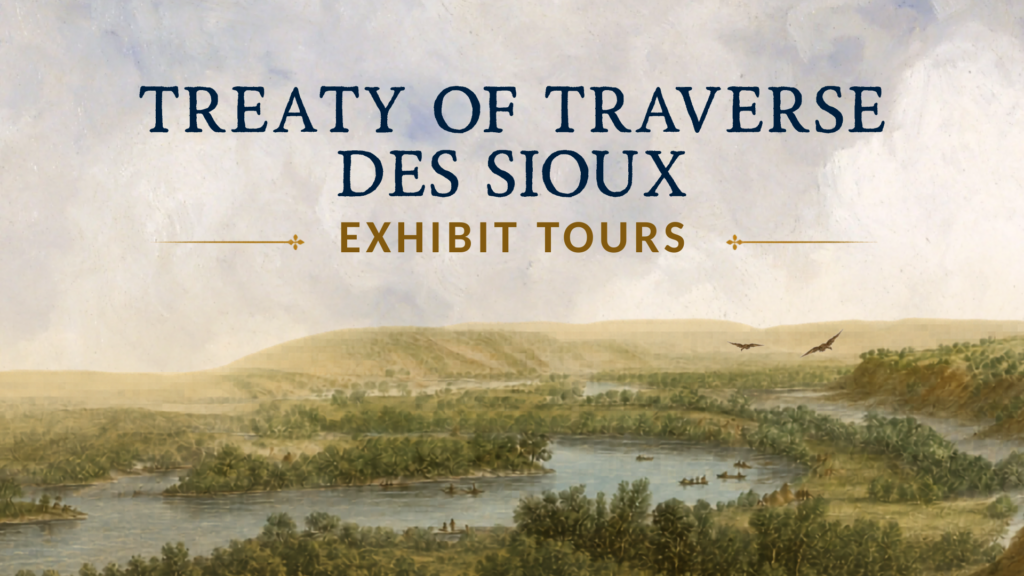 A historical painting of a river landscape with text overlay that reads "Treaty of Traverse Des Sioux Exhibit Tours" in large capital letters. The scene includes trees, distant hills, and a few birds flying.